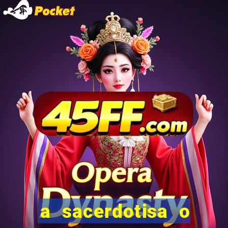 a sacerdotisa o que ele sente por mim